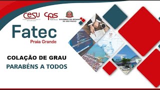 Colação de Grau  Virtual - Fatec Praia Grande 2020-1