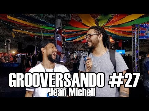 Grooversando #27 - Jean Michell (Preto no Branco)