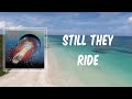 Still They Ride (Lyrics) - Journey