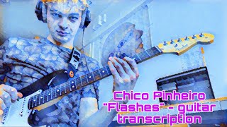 Chico Pinheiro - Flashes (solo transcription) @chicopinheiromusic