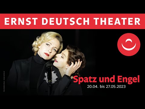 Ernst Deutsch Theater ›Spatz und Engel‹