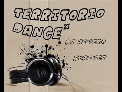 DJ RIVERO - FOREVER