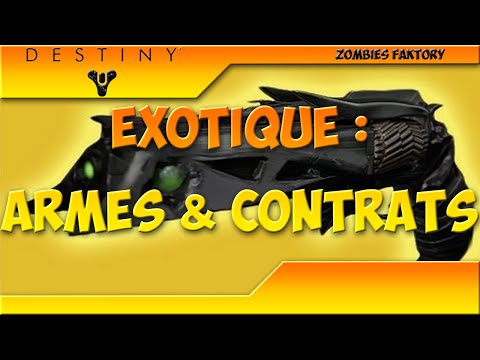 comment gagner arme exotique destiny