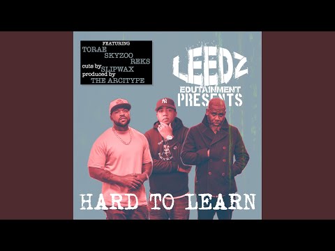 Hard To Learn (feat. Torae, Skyzoo, Reks, DJ Slipwax & The Arcitype)