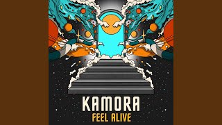 Kamora - Feel Alive video