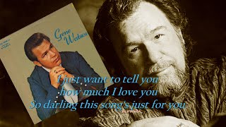 Gene Watson - This Song's Just For You 1969