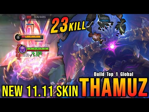 23 Kills!! The Annihilator Thamuz New NEXUS SEA 11.11 Skin!! - Build Top 1 Global Thamuz ~ MLBB