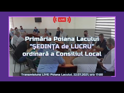 Ședința ordinară a Consiliului Local Poiana Lacului