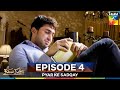Pyar Ke Sadqay Episode 4