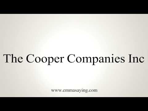 How to Pronounce The Cooper Companies Inc