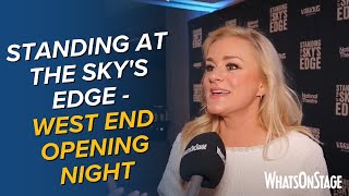 Standing at the Sky's Edge musical | West End opening night