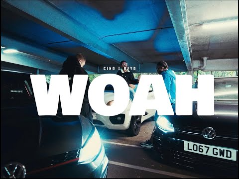 Cino X Reyd - Woah (Official Music Video)