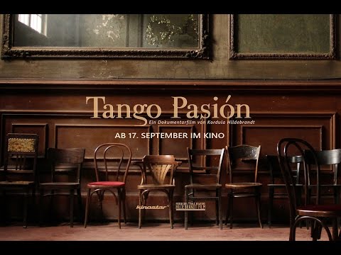 TANGO PASIÓN Official Trailer - german