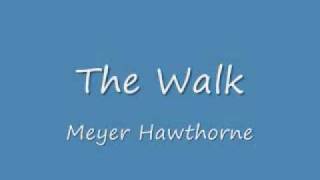 The Walk - Mayer Hawthorne
