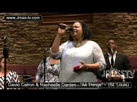 James Ross @ David Catron & Raphaelle Darden - "All Things" - www.Jross-tv.com