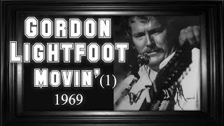 Gordon Lightfoot - Movin&#39;1 (1969)