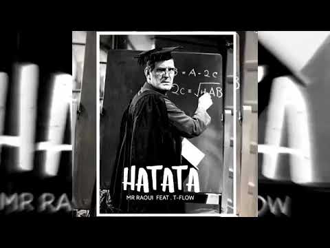 TFLOW  FT MR RAOUI - HATATA
