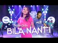 When Later Nabila Maharani Difarina Indra Ft Nophie A501 Official Live Music