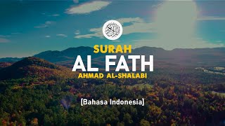 Download lagu Surah Al Fath Ahmad Al Shalabi I Bacaan Quran Merd... mp3
