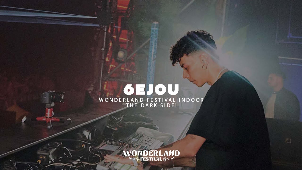 6ejou - Wonderland Festival Indoor - The Dark Side