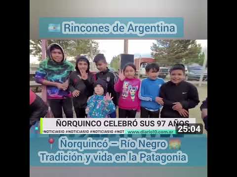 Ñorquincó y Río Chico, dos rincones únicos de la Línea Sur de Río Negro. 🐎🐐🚂 Tradiciones,