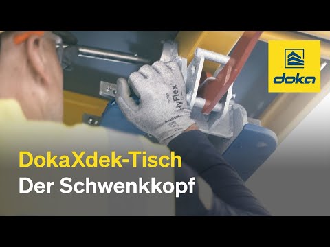 DokaXdek-Tisch | Schwenkkopf [DE]