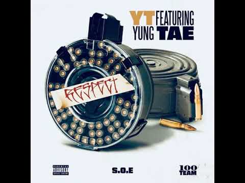 Yt100 x Yung Tae - Respect (Official Audio)