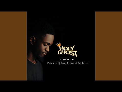 Holy Ghost (feat. Richbancs, Henry IX, Azariah Reign & Kevlar.BMG)