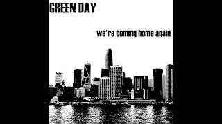 Green Day - We&#39;re Coming Home Again - single