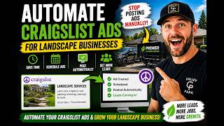 Landscape Business Owners: STOP Posting Craigslist Ads Manually! 🚨