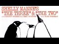 Steeplechase - Shelly Manne with "The Three"
