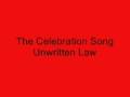 Unwritten Law- The Celebration Song 