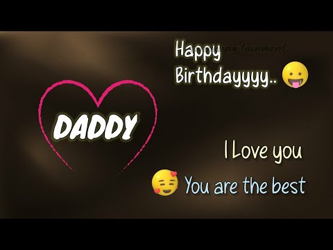Happy birthday wishes for Daddy|Cute 2 year old baby voice|watsapp status| copyright free birthday
