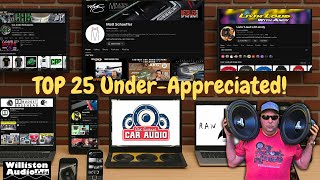 Top 25 Under-Appreciated Car Audio Channels