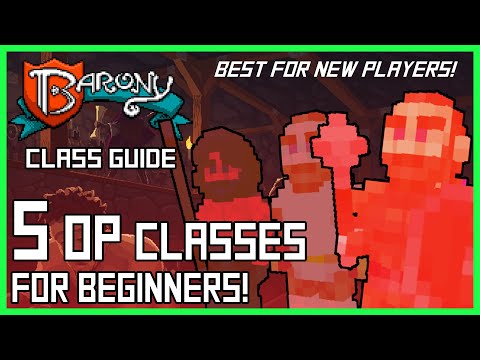 5 OP CLASSES for beginners! | Barony - new player & beginner's guide
