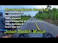 MotoVlog Dari Desa Rambayan Segarau Semperiuk B Sarilaba B Sampai Desa Jelu Air