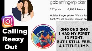 Golden Finger Picker Calls Out Reezy