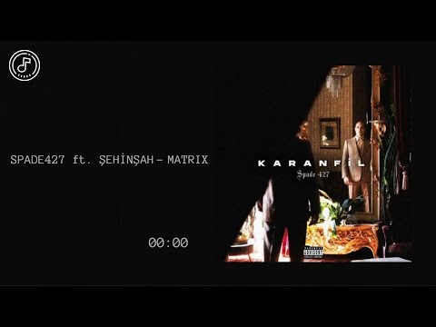 SPADE427 ft. ŞEHİNŞAH - MATRIX [8D Version]