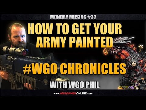 How to get your army painted. Monday Musing #32