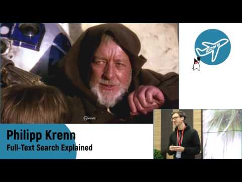 Philipp Krenn - Full Text Search Explained