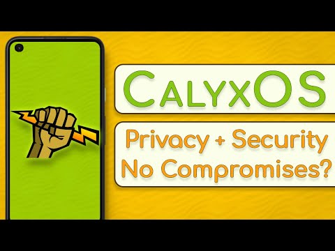 CalyxOS Review: The Private & Secure Android ROM For Everyone!