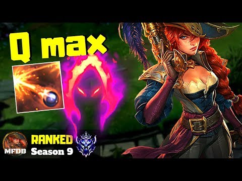 Q MAX LETHALITY MISS FORTUNE - League of Legends (Season 9)