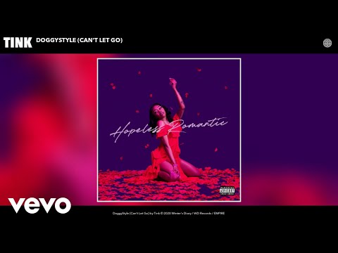 Tink - DoggyStyle (Can't Let Go) (Audio)