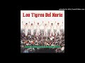 Los Tigres Del Norte - Te Soñe Conmigo (1997)