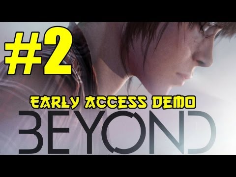 Beyond Two Souls Demo PT. 2 (Early Access Walkthrough / Playthrough / Impressions Review)