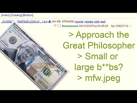 4Chan r/Greentext - Anon Becomes Enlightened By The Greatest Philosopher Of All Time