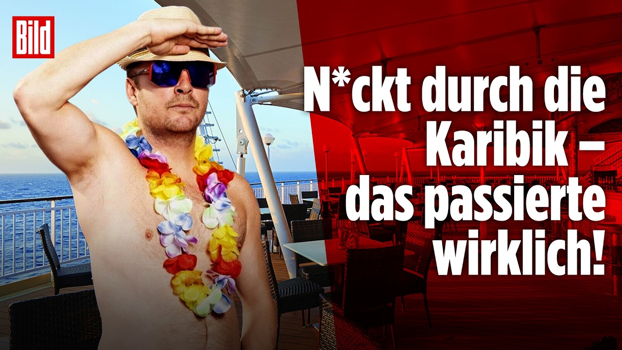 Ich war 11 Tage lang n*ckt auf einem Kreuzfahrtschiff | BILD REPORTAGE