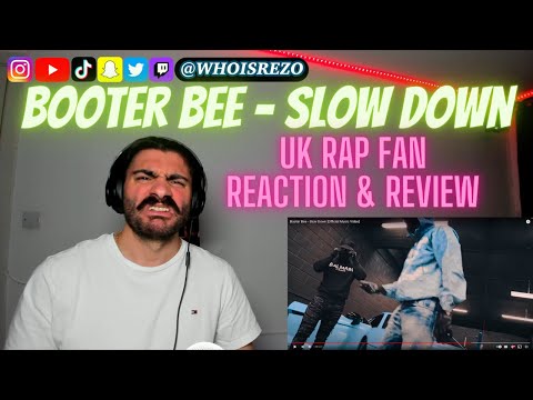 UK Rap Fan REACTS to BOOTER BEE - Slow Down [Reaction&Review] | Who Is Rezo