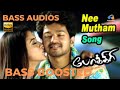 Nee Mutham Ondru Koduthaal Muthamizh Pokkiri Bass Boosted Bass Audios