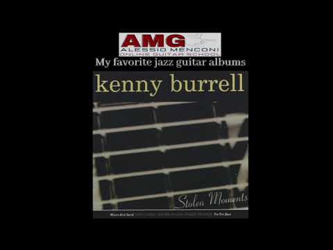 Kenny Burrell - Stolen Moments (full album)